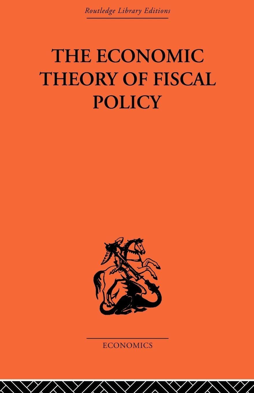 The Economic Theory of Fiscal Policy (Public Economics)