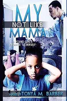 Paperback Not Like My Mama Book