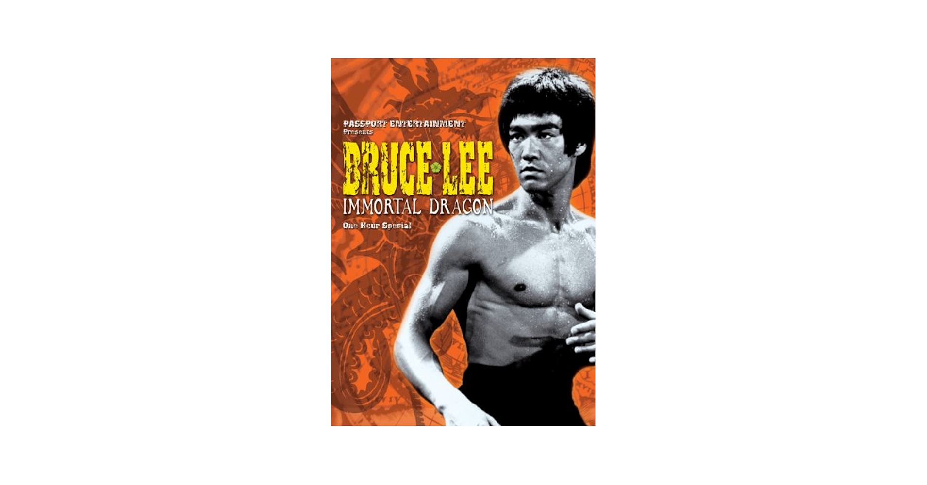 洋画・外国映画 Bruce Lee: The Immortal Dragon Bruce Lee: The Immortal Dragon | WFCN