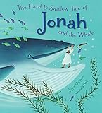 The Hard to Swallow Tale of Jonah and the Whale