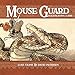Mouse Guard Roleplaying Game, 2nd Ed.