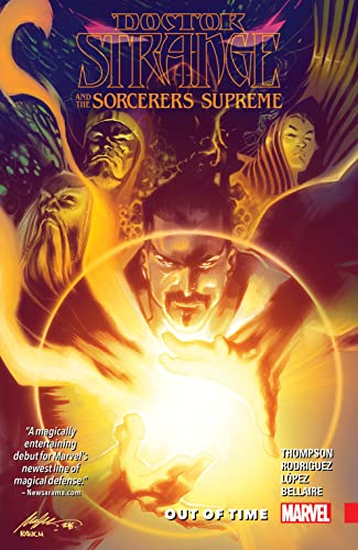 Doctor Strange and the Sorcerers Supreme Vol. 1: Out of Time - Rodriguez, Javier