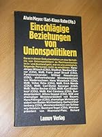 Einschla¨gige Beziehungen von Unionspolitikern (Lamuv Taschenbuch) (German Edition) 3921521181 Book Cover