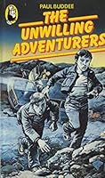 The Unwilling Adventurers 0600201228 Book Cover