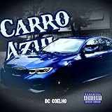  Carro Azul [Explicit]