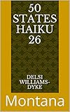  50 States Haiku 26: Montana (English Edition)