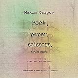 Rock, Paper, Scissors and Other Stories