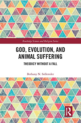 God, Evolution, and Animal Suffering view 2