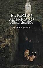 El Romeo Americano: Amor Eterno