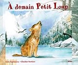  À demain Petit Loup. À demain Petite Ourse