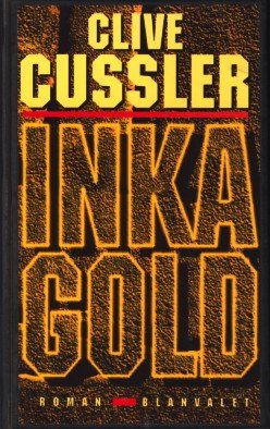 Amazon.com: Inka-Gold (Dirk Pitt #12): 9783764506667: Clive Cussler: Books