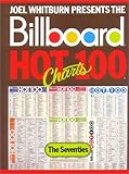 Joel Whitburn Presents the Billboard Hot 100 Charts: The Seventies