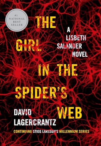 Cover of The Girl in the Spider's Web: A Lisbeth Salander novel, continuing Stieg Larsson's Millennium Series