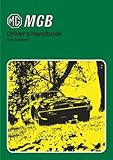  MGB Driver\'s Handbook (US Edition): AKM8098 (US Edition)