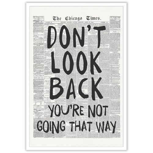 Retro Black And White Posters Don’t Look Back