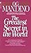 The Greatest Secret in the World