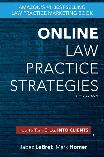 Online Law Practice Strategies: How to Turn Clicks Into Clients