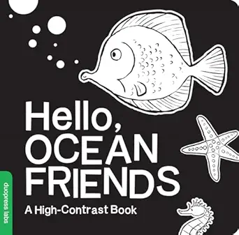 Hello, Ocean Friends: A Black-and-White Board Book for Babies That Helps Visual Development