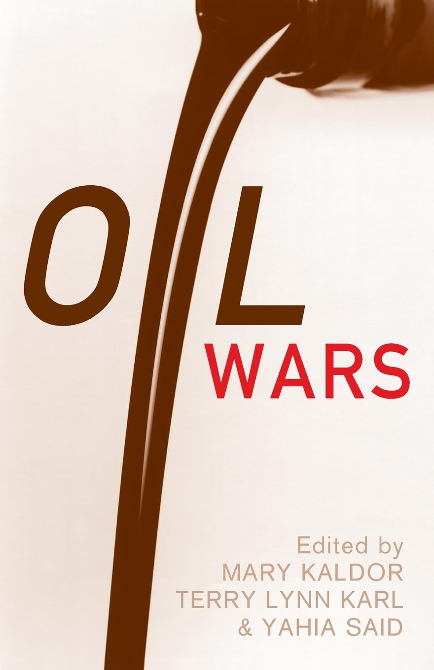 Oil Wars by Mary Kaldor, Terry Lynn Karl, Yahia Said - 9780745324784
