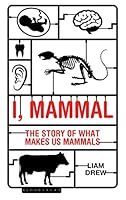 Algopix Similar Product 10 - I Mammal The Story of What Makes Us
