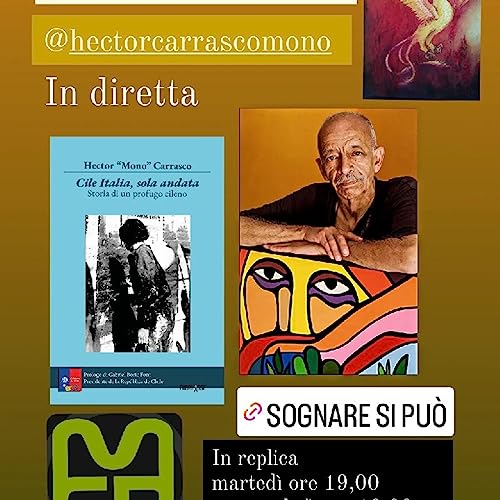 In diretta con Hector Roberto Carrasco CILE ITALIA, solo andata