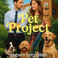 Pet Project Audiobook By Shawn Eric Allen cover art