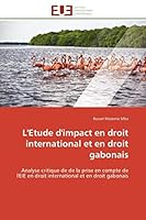L' Etude d'Impact en Droit International et en Droit Gabonais 6131535280 Book Cover