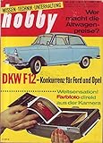 dkw f12 roadster  Hobby Wer macht die Altwagenpreise ? DKW F 12 - Konkurrenz für Ford und Opel Nr.3/1963 30.01.1963
