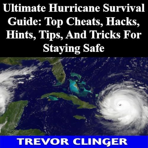Ultimate Hurricane Survival Guide Audiolivro Por Trevor Clinger capa
