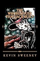 The Whorehouse That Jack Built 0692506292 Book Cover