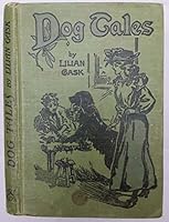 Dog Tales ... Illustrated, etc B000XA48PK Book Cover