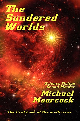 The Sundered Worlds / The Blood Red Game