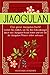 Produktbild Jiaogulan: Das große Jiaogulan Buch! Lernen Sie endlich, wie Sie Ihre Erkrankungen durch das Jiaogulan Kraut heilen und wie Sie die Jiaogulan Pflanze ... BONUS: Inklusive Rezepte zum selber machen