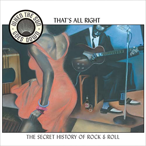 When the Sun Goes Down 4: That's All Right