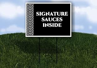 Signature Sauces Inside Formal 1 Single Sided 18x24 in. Yard Road Sign w/Stand
