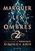 Marquer les ombres - Tome 2 - Dès 14 ans
