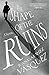 The Shape of the Ruins