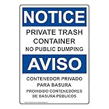 ComplianceSigns.com NOTICE Private Trash Container No Public Dumping Bilingual OSHA Safety Label Decal, 10x7 in. Vinyl
