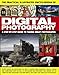 The Practical Illustrated Encyclopedia of Digital Photography: A Step-By-Step Guide To Taking Great Photographs