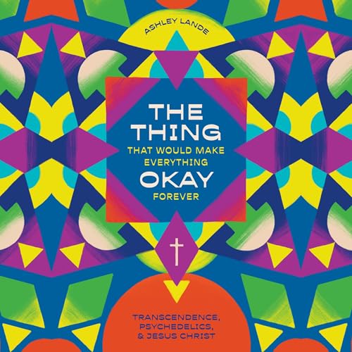 The Thing That Would Make Everything Okay Forever by Ashley Lande episode artwork