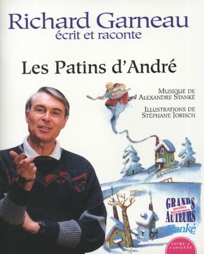 Patins d'andre lk7 [Paperback] Garneau, Richard