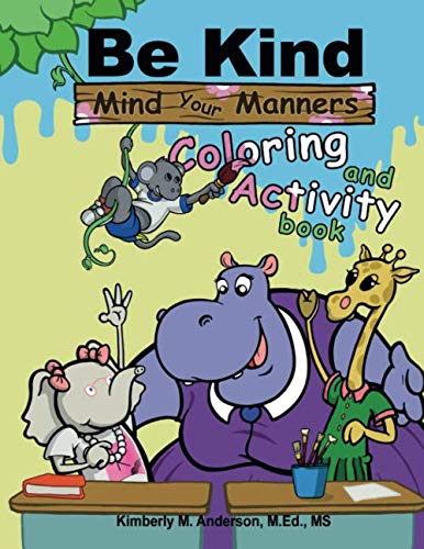 BE KIND MIND YOUR MANNERS COLORING AND ACTIVITY BOOK