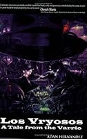 Los Vryosos; A Tale from the Varrio 0978642007 Book Cover