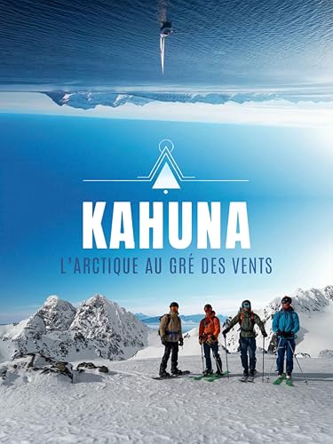 Kahuna: l'Arctique au grédes vents