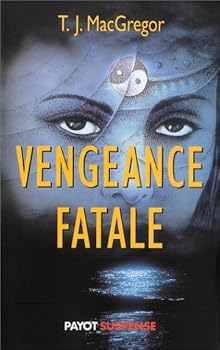 Vengeance fatale