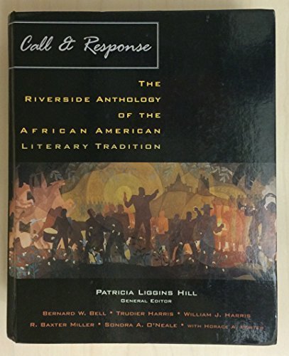 Call and Response the Riverside Anthology of the African American ...