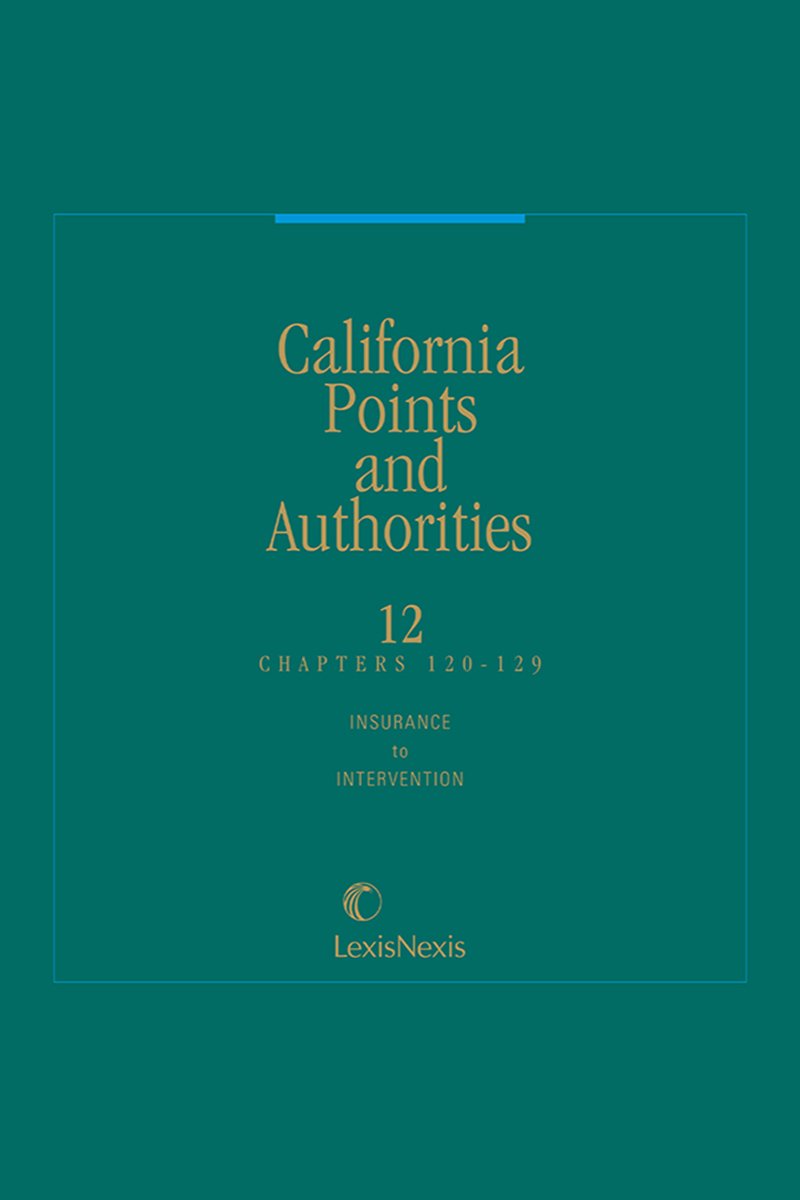 California Points and Authorities, Volume 12 Kindle edition by