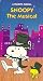 Peanuts: Snoopy the Musical [VHS]