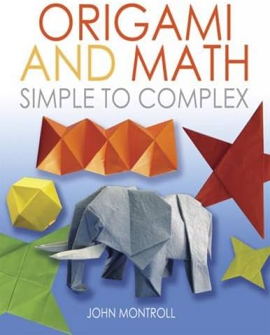 Origami and Math: Simple to Complex (Dover Origami Papercraft)