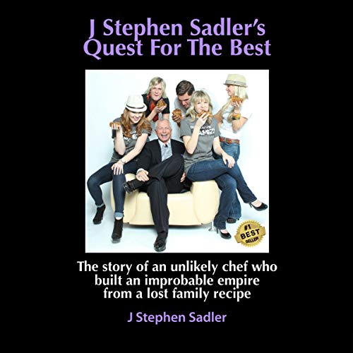The Story of an Unlikely Chef Who Built an Improbable Empire from a Lost Family Recipe by J. Stephen Sadler episode artwork